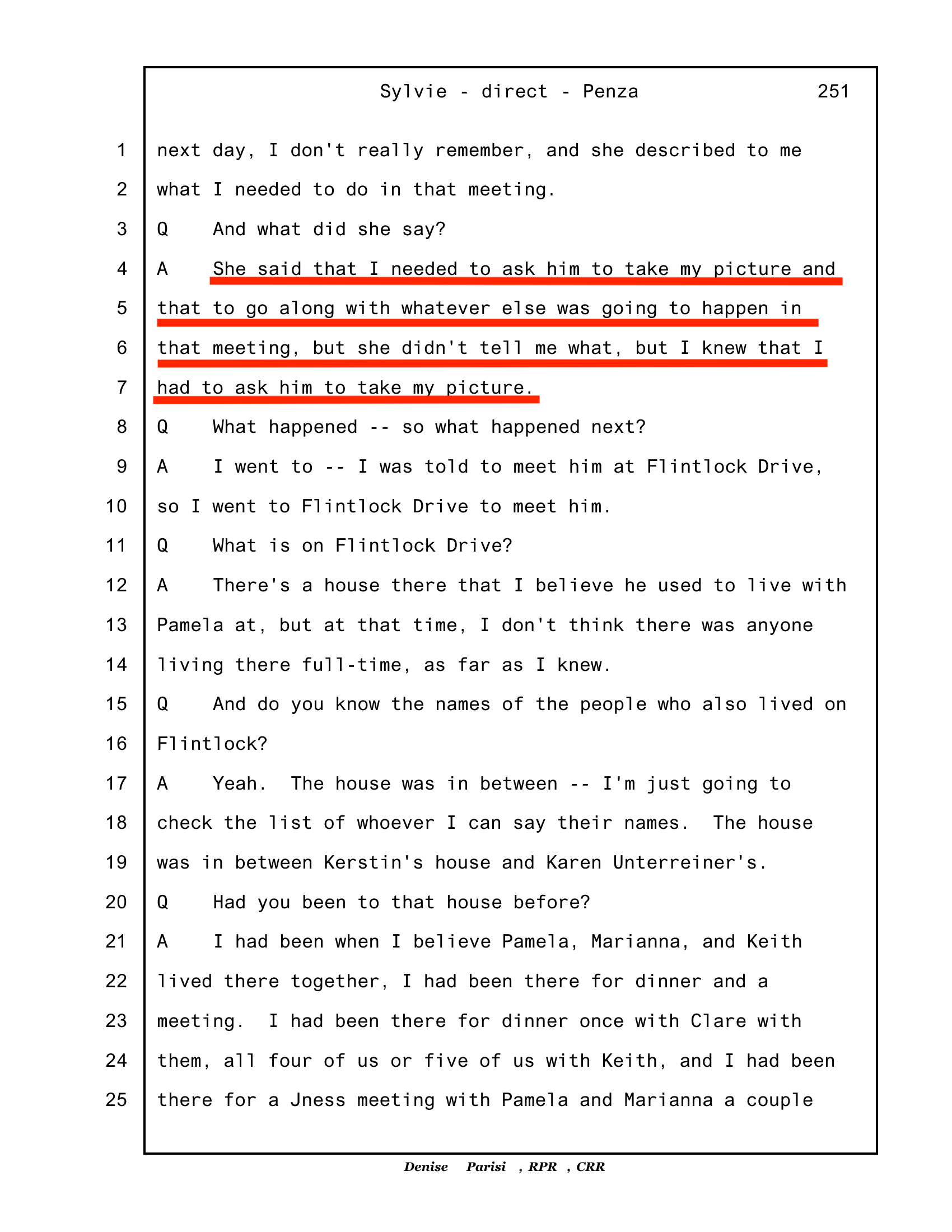 Sylvie testimony, Tr. 251 — the identical assignment